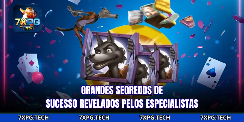 Grandes Segredos de Sucesso Revelados pelos Especialistas