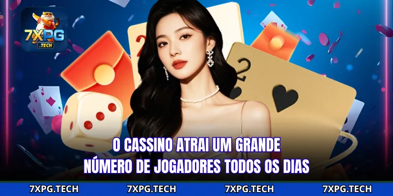 O cassino atrai um grande número de jogadores todos os dias