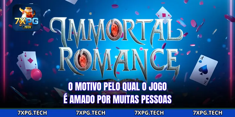 O motivo pelo qual o jogo é amado por muitas pessoas