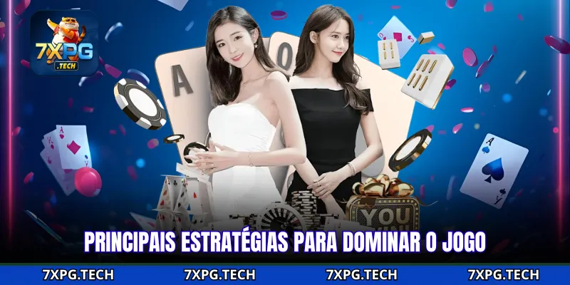 Principais estratégias para dominar o jogo