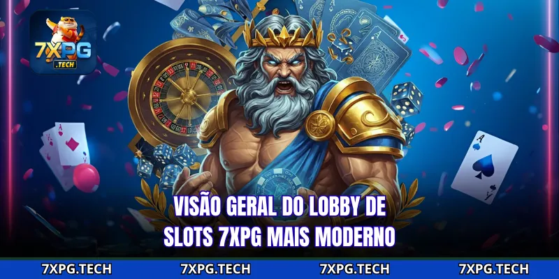 Visão geral do lobby de slots 7xpg mais moderno